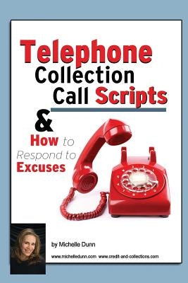 Telephone Collection call Scripts & How to respond to Excuses: A Guide for Bill Collectors - Paperback | Diverse Reads