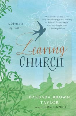 Leaving Church: A Memoir of Faith - Paperback | Diverse Reads
