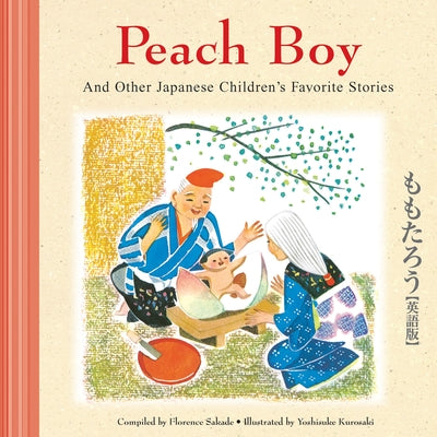 Peach Boy And Other Japanese Children's Favorite Stories - Hardcover | Diverse Reads