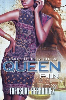Daughter of a Queen Pin - Paperback | Diverse Reads