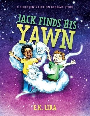 Jack Finds His Yawn: A children's fiction bedtime story - Paperback | Diverse Reads