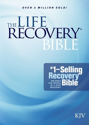 The Life Recovery Bible KJV (Hardcover) - Hardcover | Diverse Reads