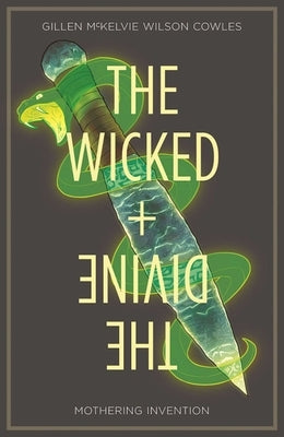 The Wicked + The Divine, Vol. 7: Mothering Invention - Paperback | Diverse Reads