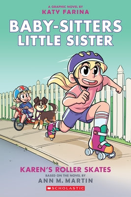 Karen's Roller Skates (Baby-Sitters Little Sister Graphix Series #2) - Paperback | Diverse Reads