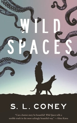 Wild Spaces - Paperback | Diverse Reads