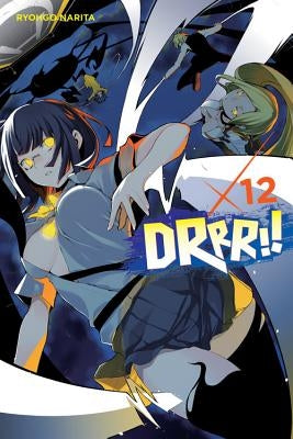 Durarara!!, Vol. 12 (light novel) - Paperback | Diverse Reads