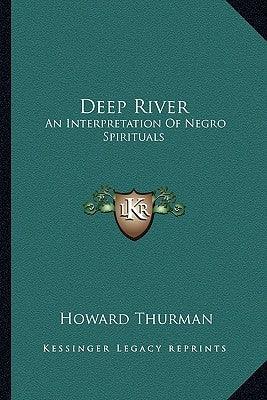 Deep River: An Interpretation Of Negro Spirituals - Paperback | Diverse Reads