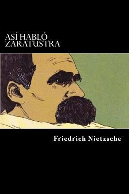 Asi Hablo Zaratustra (Spanish Edition) - Paperback | Diverse Reads