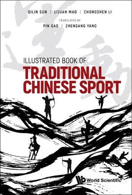 Illustrated Book of Traditional Chinese Sport - Hardcover | Diverse Reads