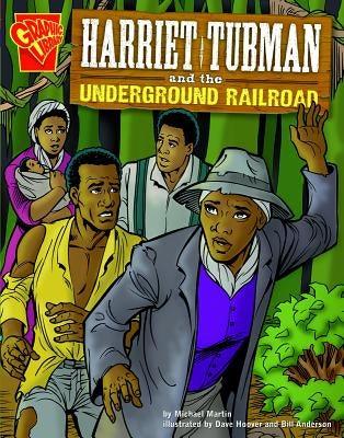 Harriet Tubman and the Underground Railroad - Paperback | Diverse Reads