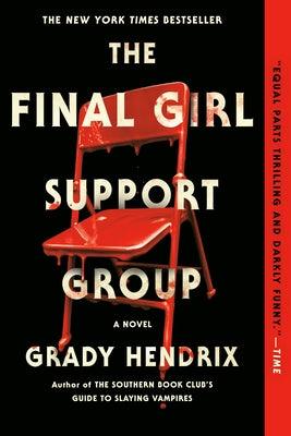 The Final Girl Support Group - Paperback | Diverse Reads
