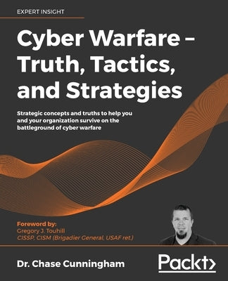Cyber Warfare - Truth, Tactics, and Strategies - Paperback | Diverse Reads