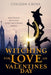 Witching For Love On Valentines Day: A Westwick Witches Paranormal Mystery - Paperback | Diverse Reads