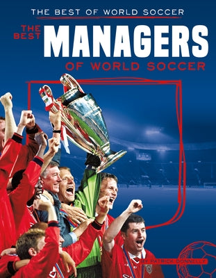 Best Managers of World Soccer - Library Binding | Diverse Reads