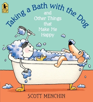 Taking a Bath with the Dog and Other Things that Make Me Happy - Paperback | Diverse Reads