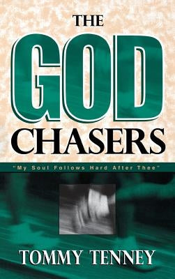 God Chasers: "My Soul Follows Hard After Thee" - Hardcover | Diverse Reads