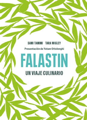 Falastin. Un Viaje Culinario / Falastin. a Cookbook - Hardcover | Diverse Reads