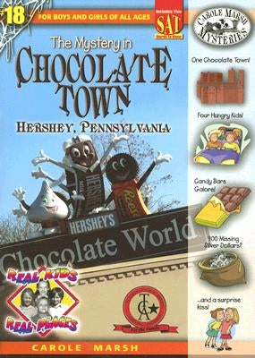 The Mystery in Chocolate Town: Hershey, Pennsylvania (Real Kids Real Places Series) - Paperback | Diverse Reads