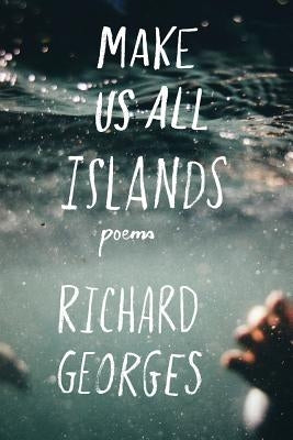 Make Us All Islands - Paperback | Diverse Reads