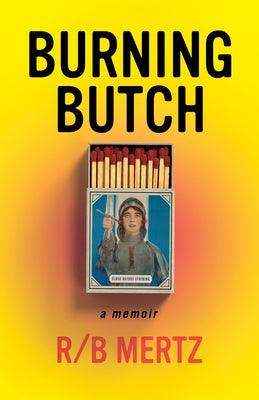 Burning Butch - Paperback