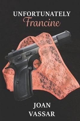 Unfortunately Francine - Paperback |  Diverse Reads