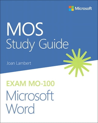 MOS Study Guide for Microsoft Word Exam MO-100 - Paperback | Diverse Reads
