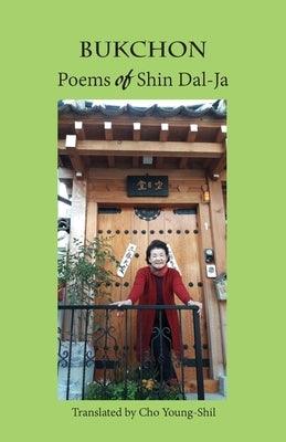 Bukchon: Poems of Shin Dal-Ja - Paperback | Diverse Reads