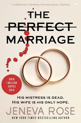 The Perfect Marriage: A Completely Gripping Psychological Suspense - Paperback | Diverse Reads