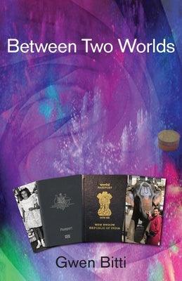 Between Two Worlds - Paperback | Diverse Reads