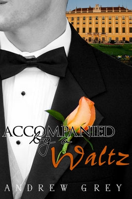 Accompanied by a Waltz - Paperback | Diverse Reads