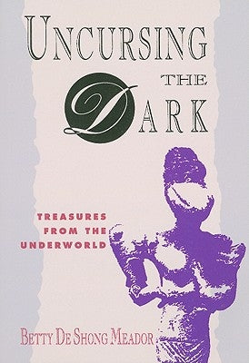 Uncursing the Dark: Treasures from the Underworld - Paperback | Diverse Reads