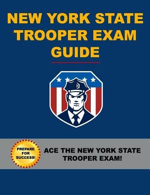 New York State Trooper Exam Guide - Paperback | Diverse Reads