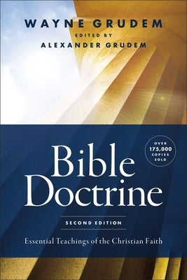 Bible Doctrine, Second Edition: Essential Teachings of the Christian Faith - Hardcover | Diverse Reads