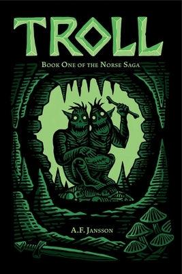 Troll: Book One of the Norse Saga - Paperback | Diverse Reads