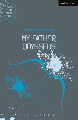 My Father, Odysseus - Paperback | Diverse Reads
