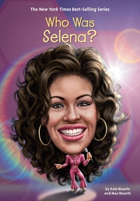 Who Was Selena? - Hardcover | Diverse Reads