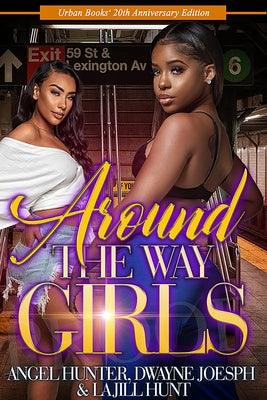 Around the Way Girls: 20th Anniversary Edition - Paperback |  Diverse Reads