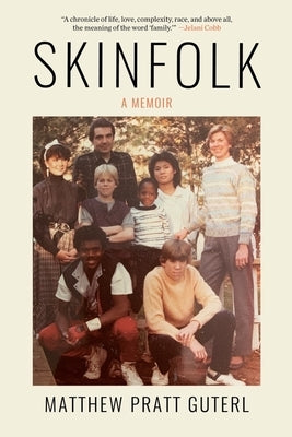 Skinfolk: A Memoir - Paperback | Diverse Reads