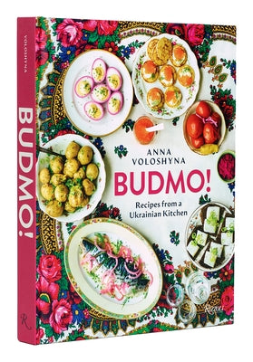 BUDMO!: Recipes from a Ukrainian Kitchen - Hardcover | Diverse Reads