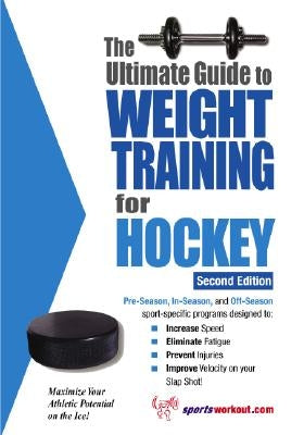 The Ultimate Guide to Weight Training for Hockey - Paperback | Diverse Reads