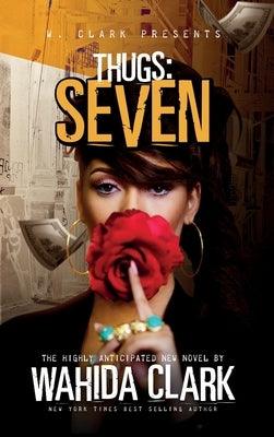 Thugs: Seven Thugs Series (Book 7) - Hardcover |  Diverse Reads