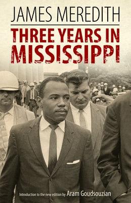 Three Years in Mississippi - Paperback |  Diverse Reads