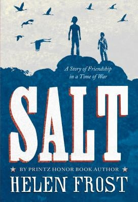 Salt: A Story of Friendship in a Time of War - Paperback | Diverse Reads