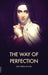The Way of Perfection - Hardcover | Diverse Reads