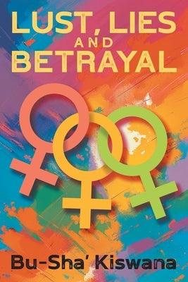 Lust, Lies and Betrayal - Paperback | Diverse Reads