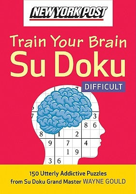 New York Post Train Your Brain Su Doku: Difficult - Paperback | Diverse Reads