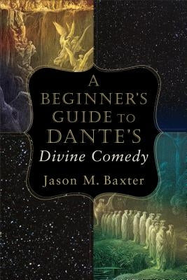A Beginner's Guide to Dante's Divine Comedy - Paperback | Diverse Reads
