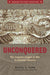 Unconquered: The Iroquois League at War in Colonial America / Edition 1 - Hardcover | Diverse Reads