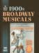 The Complete Book of 1900s Broadway Musicals - Hardcover | Diverse Reads