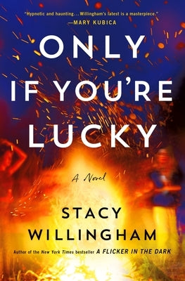 Only If You're Lucky - Hardcover | Diverse Reads